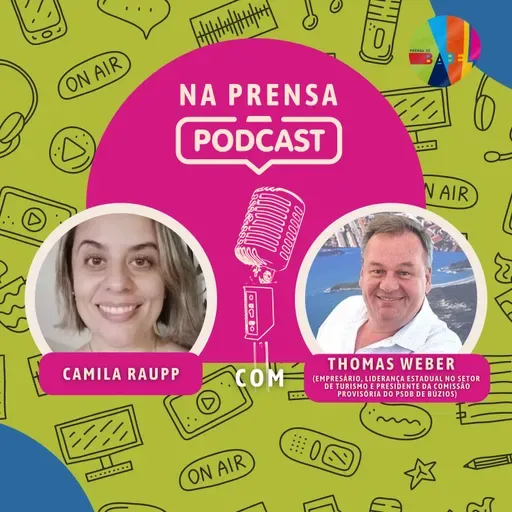 Na Prensa com Thomas Weber, empresário e presidente da comissão provisória do PSDB de Búzios