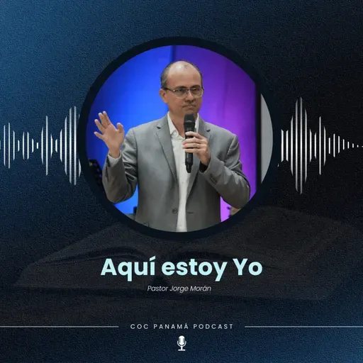 Aquí estoy Yo - Pastor Jorge Morán