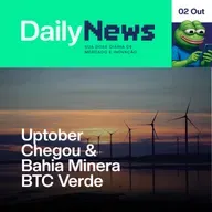 Uptober Chegou e Bahia Minera BTC Verde | DailyNews #02/10 #103