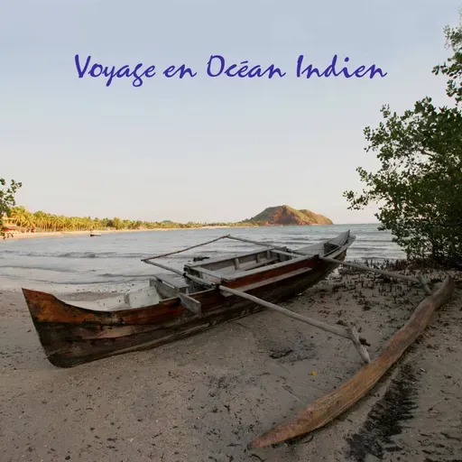 2026/07/01 - Voyage en Océan indien