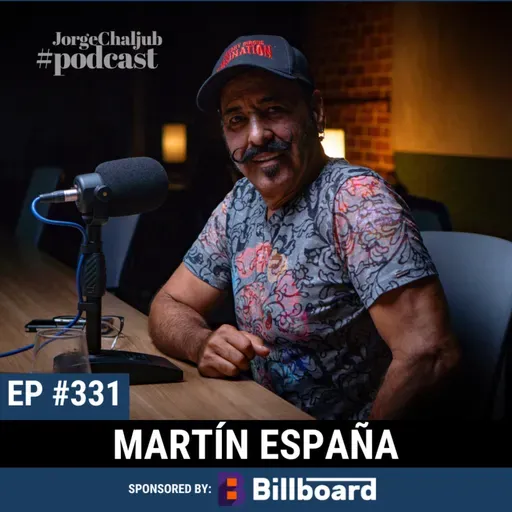 331 - Del circo, el destino y desear vivir | Martín España