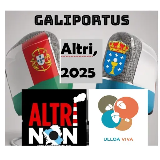 Altri, 2025. O traballo da Plataforma "Ulloa Viva" - Galiportus (actualidade) T2 X 46