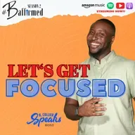 Let's Get FOCUSED!