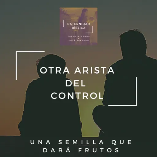Otra Arista del Control - Una semilla que dará frutos