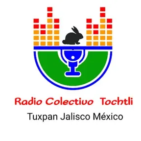 Radio Colectivo  Tochtli