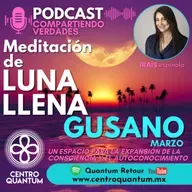 Meditación de Luna Llena Gusano de Marzo