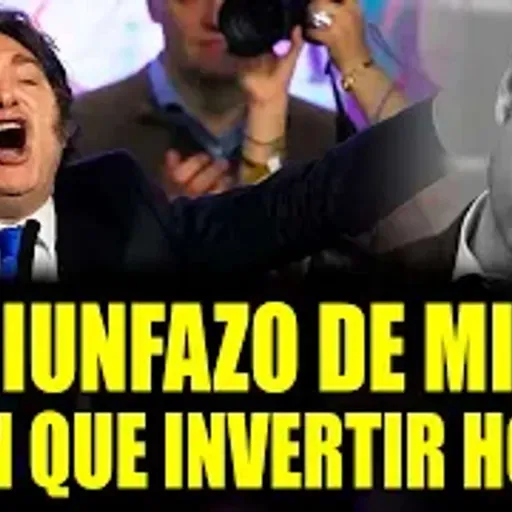 Milei ganó: cómo invertir ahora