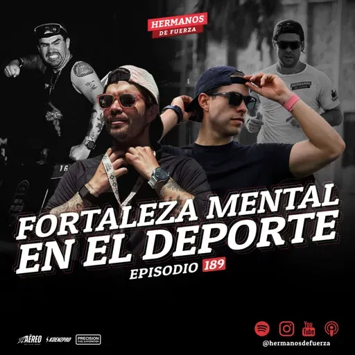 Dany Torres y Miky Torres: Fortaleza Mental En El Deporte, Psicología Deportiva, Autoeficacia, Tolerancia Al Dolor, Resistencia, Consejos Para Mejorar Tu Capacidad Mental, Excesos, Y El Gladiador 2