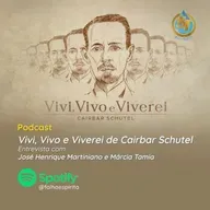 259 - Vivi, vivo e viverei - Cairbar Schutel - Entrevista com José Henrique Martiniano e Márcia Tamia.