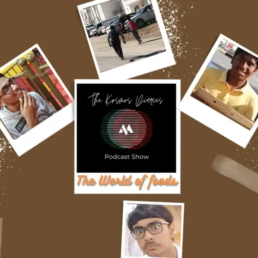 The World Of Foods | Episode 3