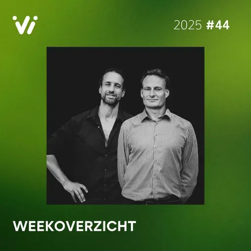 Weekoverzicht #44 2025 - Willem Engel en Jeroen Pols