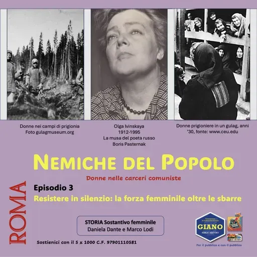 NEMICHE DEL POPOLO - Donne nelle Carceri Comuniste | Ep. 3 – Resistere in silenzio: la forza femminile oltre le sbarre