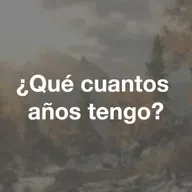 Anónimo - ¿Qué cuantos años tengo?