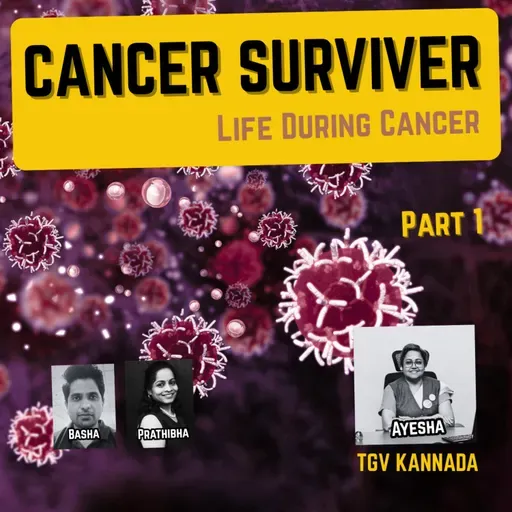 Cancer Survivor | ಧೈರ್ಯದ ಪಯಣ – Part 1 | Aisha Azharuddin Ahmed | TGV Kannada