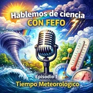 Episodio 1 · Temporada 2026 - Tiempo meteorológico