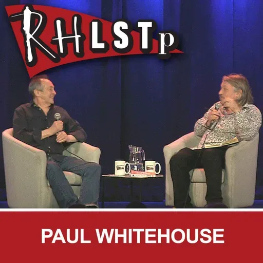 RHLSTP 561 - Paul Whitehouse