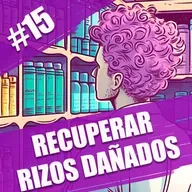 15. De rizos dañados a rizos radiantes: guía para recuperar tu melena