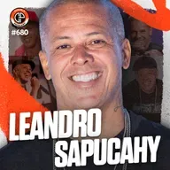 #680 - Leandro Sapucahy [Cantor & Produtor]