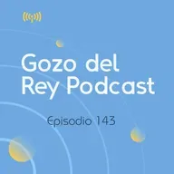 Gozo del Rey Podcast 143 Will America always support Israel?