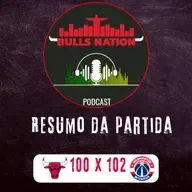 Resumo: Bulls tem apagão, e perde para Wizards. (E.P. 45)