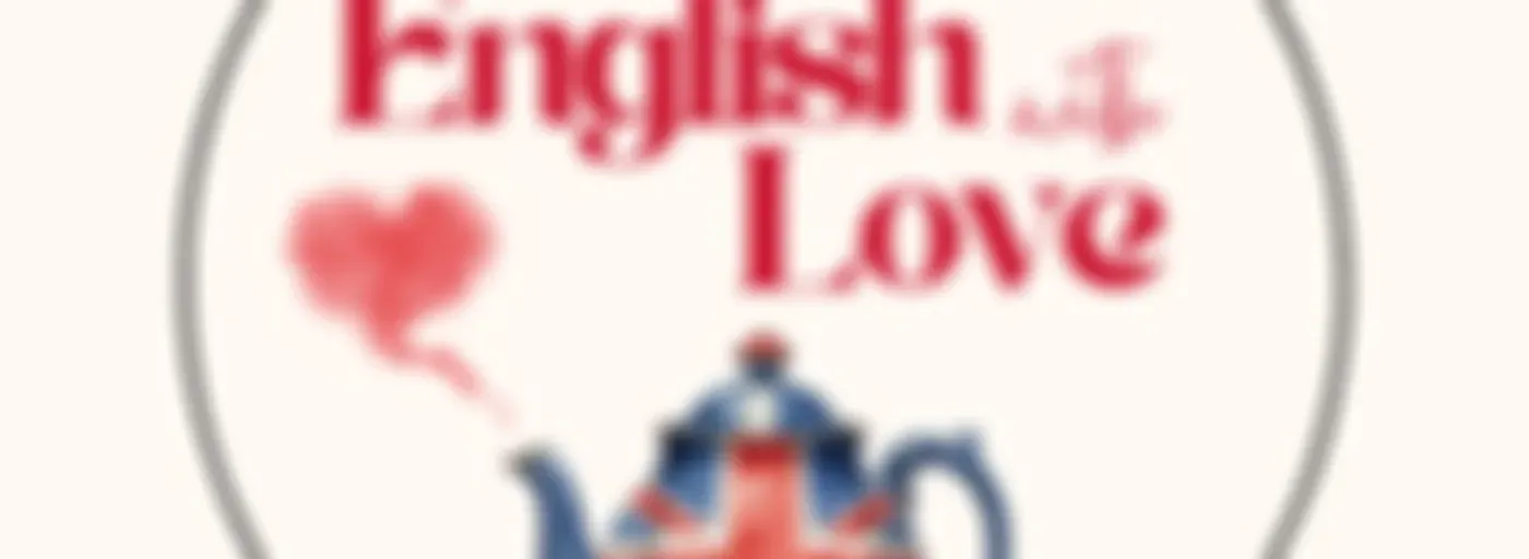 Welcome to Learn English With Love – Slow and Clear Listening Practice
