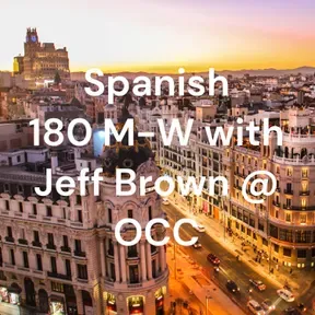 Spanish 180 M-W with Jeff Brown @ OCC