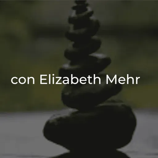 Ser o no ser espiritual con Elizabeth Mehr