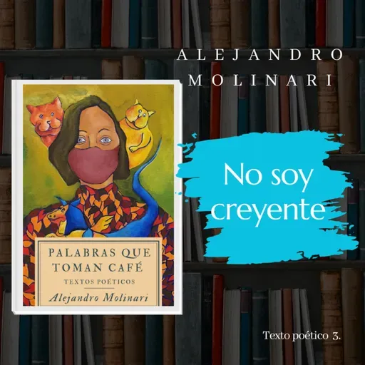 No soy creyente.