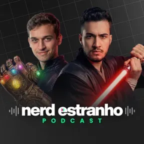 Nerd Estranho - Podcast