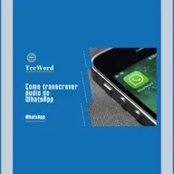 Como transcrever áudio do WhatsApp 