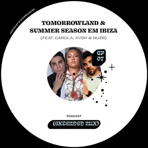 Tomorrowland & Summer Season em Ibiza (feat. Carola, KVSH & NUZB)