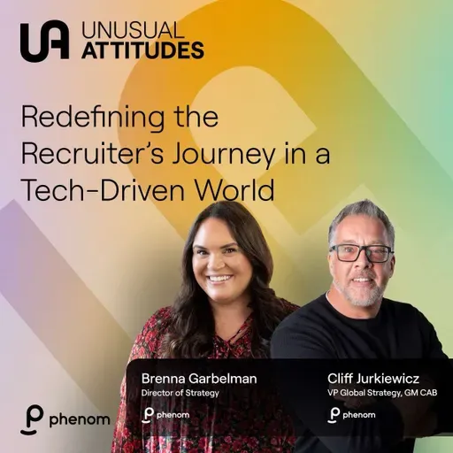 S1E27 - Redefining the Recruiter’s Journey in a Tech-Driven World