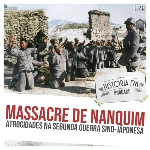 234 Massacre de Nanquim: atrocidades na Segunda Guerra Sino-Japonesa