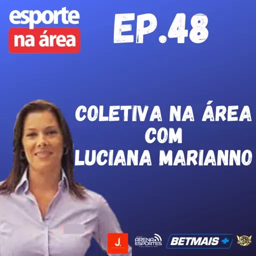 Episódio #48 - Luciana Marianno