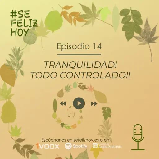 Tranquilidad! Todo controlado!! | 14