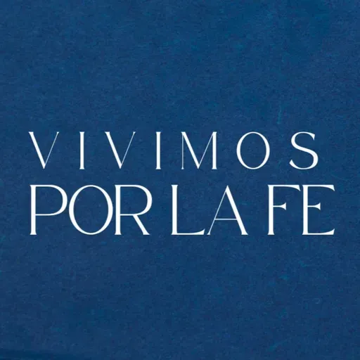 Vivimos Por La Fe