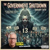 Federal Budget Crisis: How Another Government Shutdown Could Disrupt Your Life in 2026 | Daily Sip with Marcel January 29, 2026