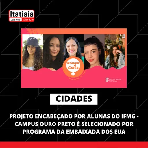 Projeto encabeçado por alunas do IFMG- OP é selecionado por programa da Embaixada dos EUA