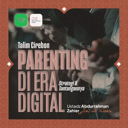 [CIREBON] Parenting di Era Digital - Ustadz