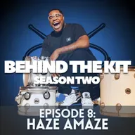 🎧 Behind The Kit Episode 23: Haze Amaze (Nas, Fantasia, YouTube)