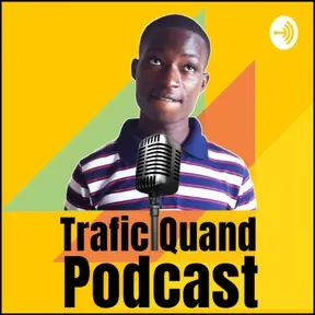 TraficQuand Podcast