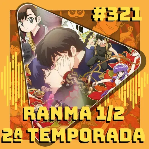 #321 Ranma 1/2 - 2ª Temporada