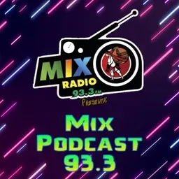 Mix Podcast 93.3 