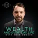 Wealth and Everyday Life