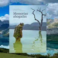 T12C684: "Memorias ahogadas" bajo los embalses