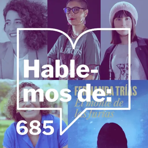 Episodio 685: Hablemos de...febrero ya llegó a nosotros