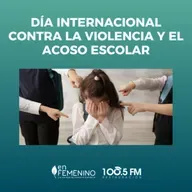 Día Internacional contra la violencia y el acoso escolar