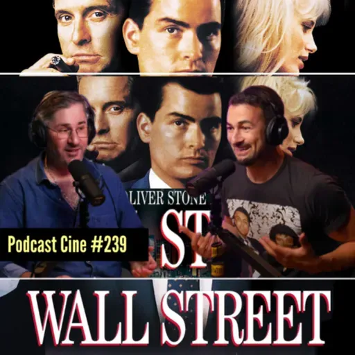 Wall Street | Gekko es Dios en Wall Street | #Podcast #Cine #239