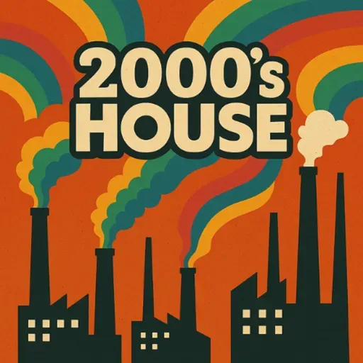 2000s House Athem
