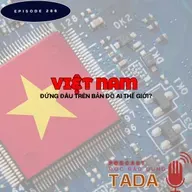Việt Nam đứng đâu trên bản đồ AI thế giới?